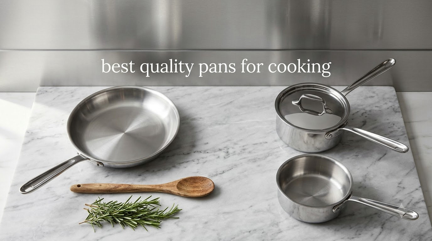 best quality pans for cooking