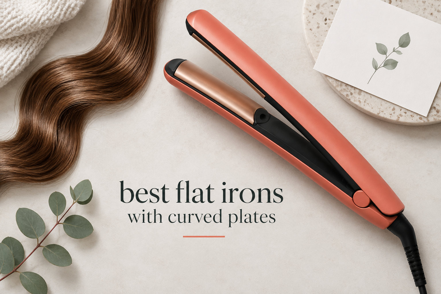 8 Best Flat Irons with Curved Plates (September 2026) Ranked