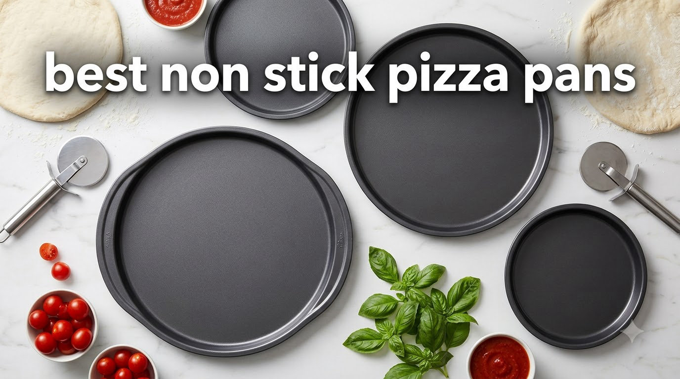 10 Best Non Stick Pizza Pans (September 2026) Reviews